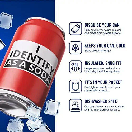 "I Identify As A Soda" Can Cooler, Koozie, Can Holder